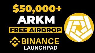 Arkham Airdrop || Arkham (ARKM) Token Sale On Binance Launchpad #arkhamairdrop #binancelaunchpad