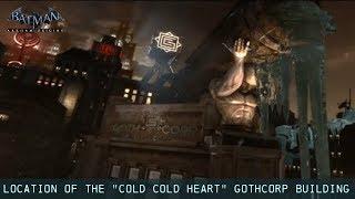 MISC; Batman; Arkham Origins; Location of the "Cold Cold Heart" GothCorp Building