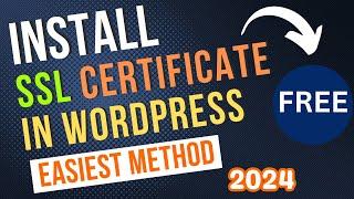 Install SSL Certificate WordPress | How to Install SSL on WordPress Website (FREE)
