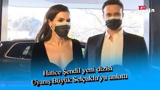 Hatice Şendil yeni dizisi Uyanış Büyük Selçuklu'yu anlattı