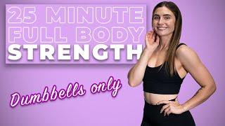 Full Body Workout: Strength, Tone, & Burn Fat with Dumbbells ONLY