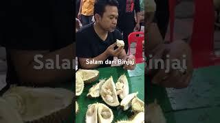 SALAM DARI BINJAI | MAKAN DUREN