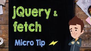 jQuery & fetch - Supercharged