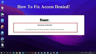 Access denied! How to fix Fiverr access denied!