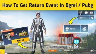 How To Get Return Event In Bgmi/Pubg  New Rewards In Return Event | Return Event Kaise Laye | UC