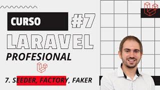 Curso Profesional De LARAVEL: Episodio 7 - Seeder, Factory y Faker | GOGODEV