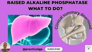 Interpreting Isolated Raised Alkaline Phosphatase