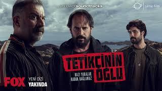 Tetikçinin Oğlu Dizi Müzikleri - Jenerik Müziği