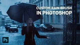 Realistic RAIN EFFECT in Photoshop with CUSTOM RAIN BRUSH - Easy!