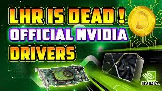 LHR IS DEAD! Nvidia Releases Official Drivers that FULLY UNLOCK LHR GPUS!