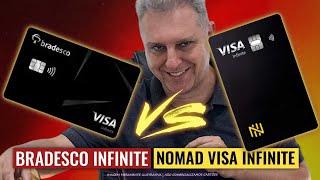 NOMAD VISA INFINITE OU BRADESCO VISA INFINITE? QUAL DESTES DOIS CARTÕES É O MELHOR VISA INFINITE?