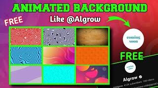 Free @Algrow Background Animation video Download !!