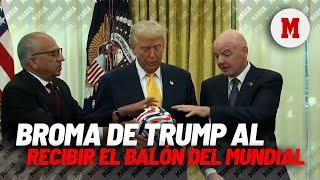 La broma de Trump al recibir el balón del Mundial de Clubes con su nombre I MARCA