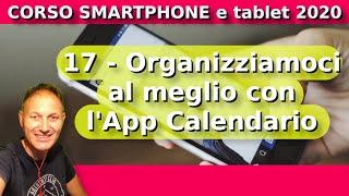 17 App Calendario: come si usa | Corso Smartphone 2020 | Daniele Castelletti | AssMaggiolina