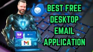 Best FREE Desktop Email Application. Outlook Alternative