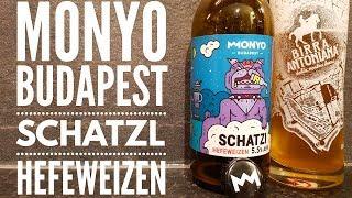 Monyo Budapest Schatzi Hefeweizen By Monyo Brewing Company | Hungarian Craft Beer Review