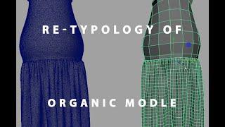 Re-topology Organic Model Part 1of2 Maya 2016