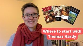 Where to start with Thomas Hardy