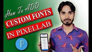 How To Add Custom Fonts in Pixellab App || Make Your Thumbnails Attractive || Lakshya Digital Studio