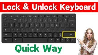 How To Lock & Unlock Keyboard In Windows 11 / 10 / 8 / 7 Laptop Or PC | Unlock Keyboard Laptop