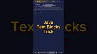 Java Text Blocks Trick