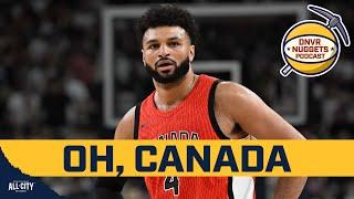 Jamal Murray makes his team Canada debut | DNVR Nuggets Podcast