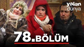 Yalan Dünya 78. Bölüm