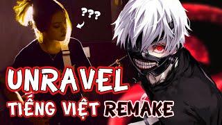 Sự trở lại của Unravel - nhạc phim Tokyo Ghoul phiên bản mới của nhà RonOST!