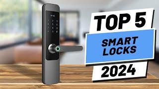 Top 5 BEST Smart Locks in (2024)