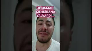 Əliosman Mehribana ağlayaraq yalvardı! Nəfəs ala bilmirəm... / Seni axtariram 03.06.2023