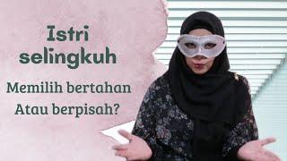 Istri selingkuh memilih bertahan atau berpisah || Milau Official