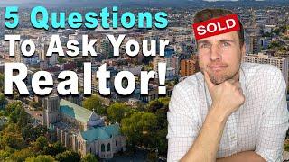 5 Questions to Ask When Hiring A Realtor in Victoria, BC