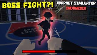 Adding BOSS FIGHT in WARNET SIMULATOR INDONESIA!