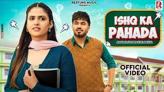 Ishq Ka Pahada - Pranjal Dahiya | Aman Jaji | Raj Mawar | New Haryanvi Song 2024