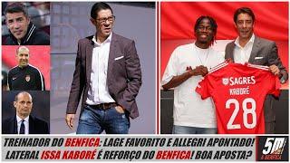 Benfica à procura de um novo treinador: os nomes apontados! ● Issa Kaboré é reforço do Benfica!