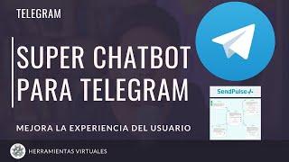 Como crear un CHATBOT para TELEGRAM con SendPulse