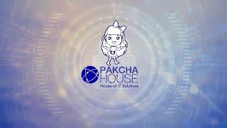 PAKCHA HOUSE 2024