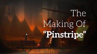 The Making Of Pinstripe