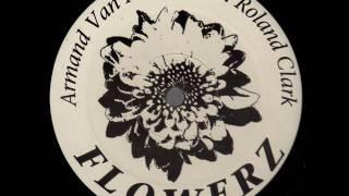 Armand Van Helden feat. Roland Clark ‎- Flowerz (1998)