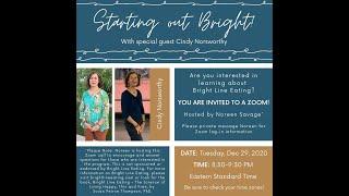 Starting Out Bright - hosted by Noreen Savage with special guest, Cindy Norsworthy