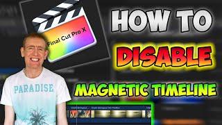 How To DISABLE THE MAGNETIC TIMELINE in Final Cut Pro X // It's MAGIC!