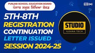 5TH 8TH Registration -Continuation Letter Issued 2024 25
