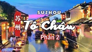 SUZHOU - Wonderland Part 2 - Suzhou Discovery Travel - China