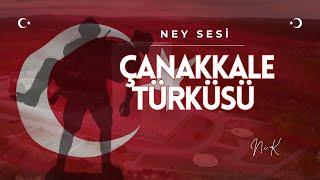 Ney ile Çanakkale Türküsü (Enstrümantal) - Fon Müzik - Şiir Müziği - Ney Sesi