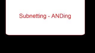 How to Subnet using the ANDing process