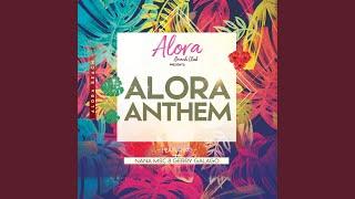 Alora Anthem (feat. Gerry Galago)