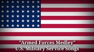 Armed Forces Medley - U.S. Military Service Songs [Lyrics & 1991 Remastered Version]