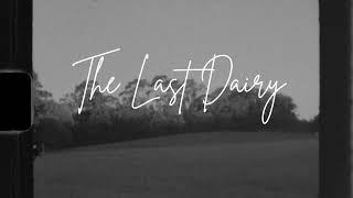 The Last Dairy  | Akzodh