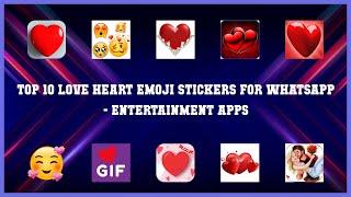 Top 10 Love Heart Emoji Stickers For Whatsapp Android App