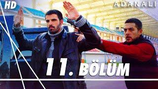 Adanalı 11. Bölüm | HD